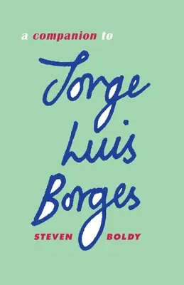 Un companion pentru Jorge Luis Borges - A Companion to Jorge Luis Borges
