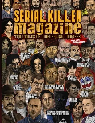 Revista Serial Killer Numărul 8 - Serial Killer Magazine Issue 8