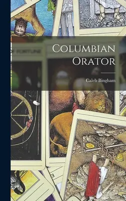 Oratorul columbian - Columbian Orator