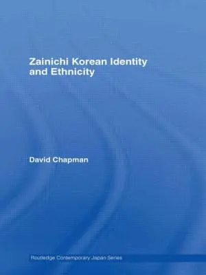Identitate și etnicitate coreeană Zainichi - Zainichi Korean Identity and Ethnicity