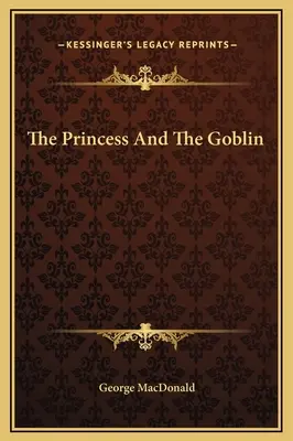 The Princess And The Goblin