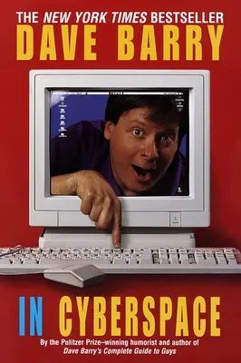 Dave Barry în cyberspațiu - Dave Barry in Cyberspace