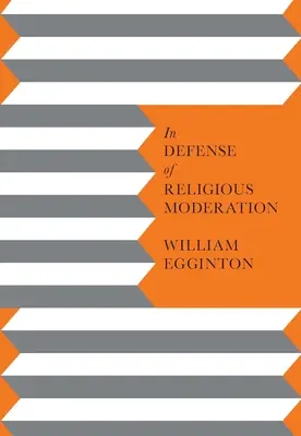 În apărarea moderației religioase - In Defense of Religious Moderation