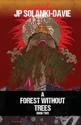 O pădure fără copaci - Cartea 2 - A Forest Without Trees - Book 2