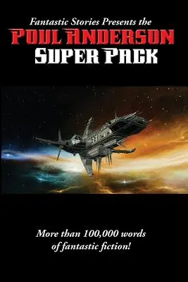 Fantastic Stories prezintă Poul Anderson Super Pack - Fantastic Stories Presents the Poul Anderson Super Pack