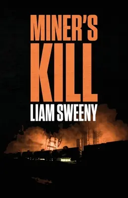 Uciderea minerului - Miner's Kill