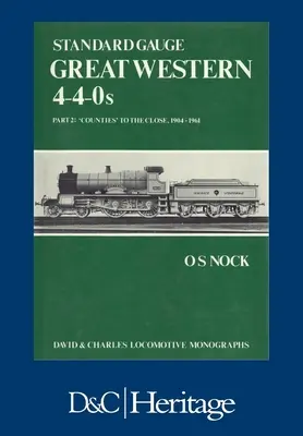 4-4-0-uri Great Western de gabarit standard Partea 2 - Standard Gauge Great Western 4-4-0s Part 2