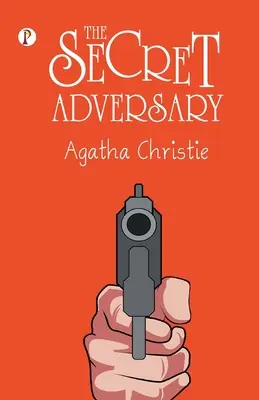 Adversarul secret - The Secret Adversary