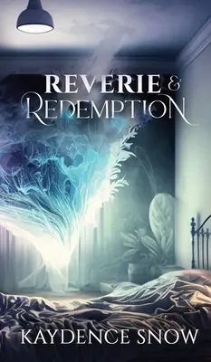 Reverie și răscumpărare - Reverie and Redemption