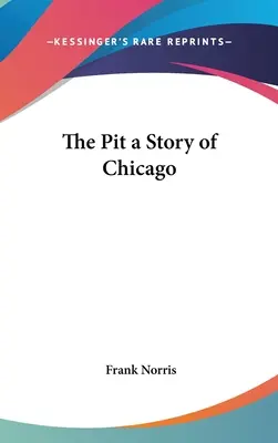 The Pit o poveste din Chicago - The Pit a Story of Chicago