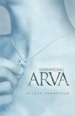 Descoperirea lui Arva - Unraveling Arva