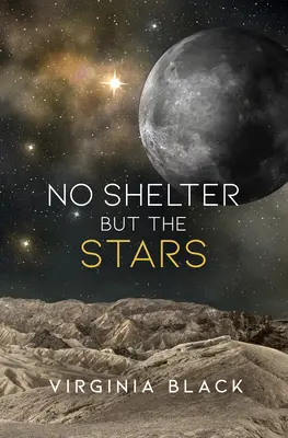 Nu există adăpost decât stelele - No Shelter But the Stars