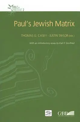 Matricea evreiască a lui Pavel - Paul's Jewish Matrix