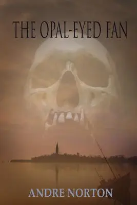 Evantaiul cu ochi de opal - The Opal-Eyed Fan