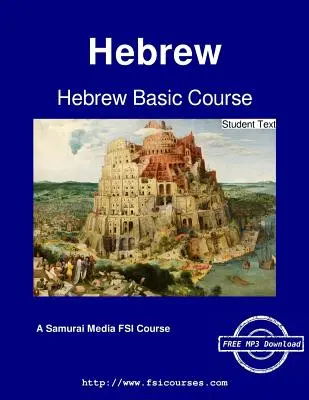 Curs de bază de ebraică - Text pentru studenți - Hebrew Basic Course - Student Text