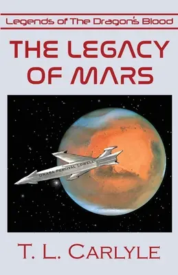 Moștenirea lui Marte - The Legacy of Mars
