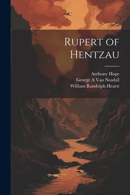 Rupert de Hentzau - Rupert of Hentzau