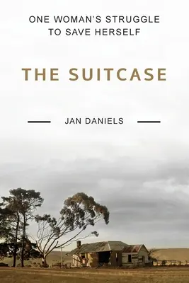 The Suitcase: Lupta unei femei pentru a se salva pe ea însăși (One Woman's Struggle to Save Herself) - The Suitcase: One Woman's Struggle to Save Herself