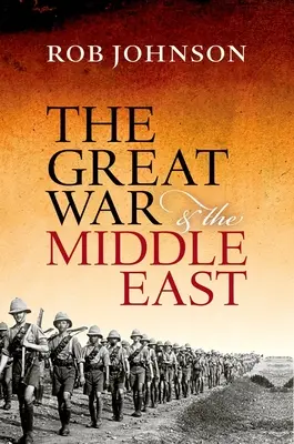 Marele Război și Orientul Mijlociu - The Great War and the Middle East