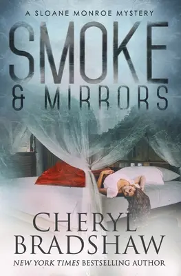 Smoke and Mirrors