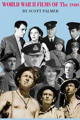 Filmele celui de-al Doilea Război Mondial din anii 1940 - World War II Films of the 1940s