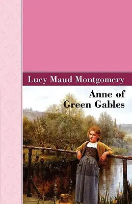 Anne de la Green Gables - Anne of Green Gables