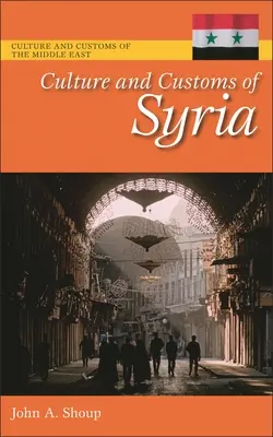Cultura și obiceiurile Siriei - Culture and Customs of Syria