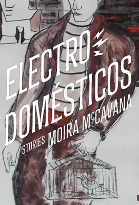 Electrodomsticos: Povestiri - Electrodomsticos: Stories