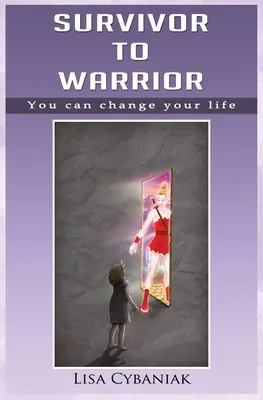 De la supraviețuitor la războinic: Tu îți poți schimba viața - Survivor to Warrior: You can change your life