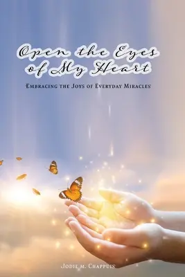 Open the Eyes of My Heart (Deschide ochii inimii mele) - Open the Eyes of My Heart