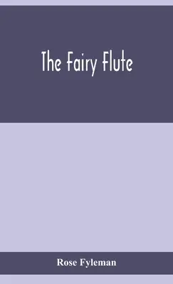 Zâna flaut - The fairy flute