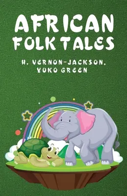 Povești populare africane - African Folk Tales