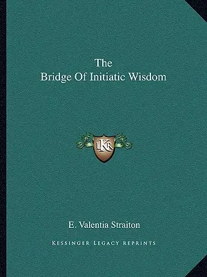 Podul înțelepciunii inițiatice - The Bridge Of Initiatic Wisdom