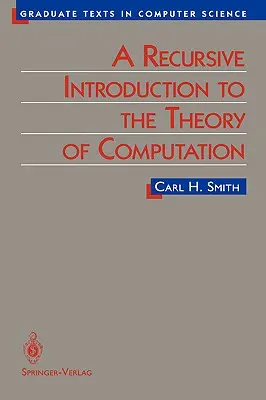 O introducere recursivă în teoria calculatoarelor - A Recursive Introduction to the Theory of Computation