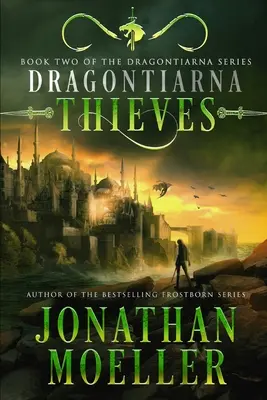 Dragontiarna: Hoții - Dragontiarna: Thieves