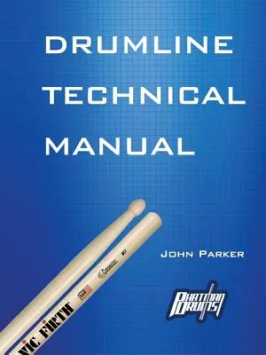 Drumline Manual tehnic - Drumline Technical Manual