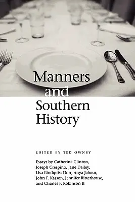 Maniere și istoria sudului - Manners and Southern History