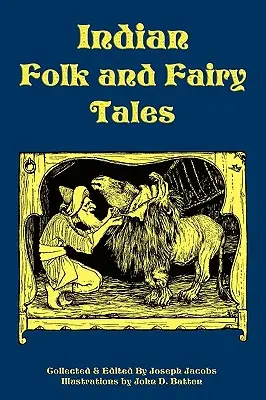 Povești populare și basme indiene - Indian Folk and Fairy Tales