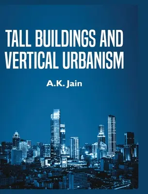 Clădiri înalte și urbanism vertical - Tall Buildings and Vertical Urbanism