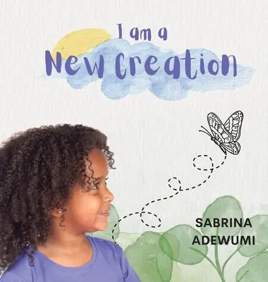 Eu sunt o nouă creație - I Am A New Creation