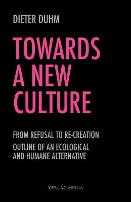Către o nouă cultură - Towards a New Culture