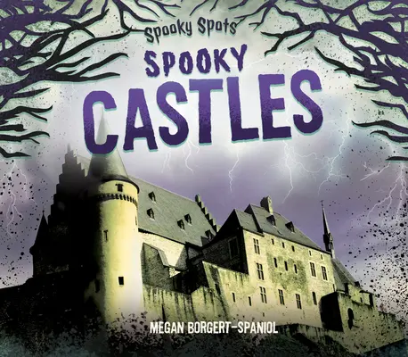 Castele înfricoșătoare - Spooky Castles