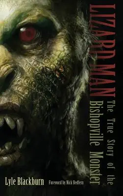Lizard Man: Povestea adevărată a monstrului din Bishopville - Lizard Man: The True Story of the Bishopville Monster