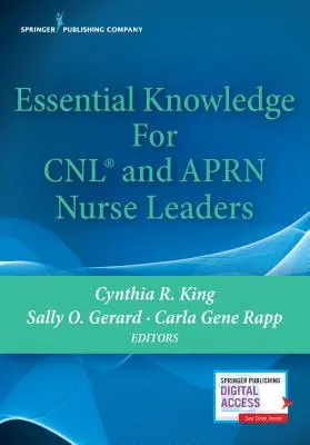 Cunoștințe esențiale pentru asistenții medicali lideri Cnl și Aprn - Essential Knowledge for Cnl and Aprn Nurse Leaders