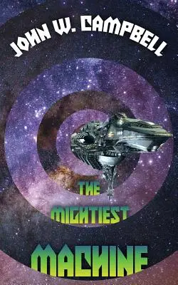 Cea mai puternică mașină - The Mightiest Machine