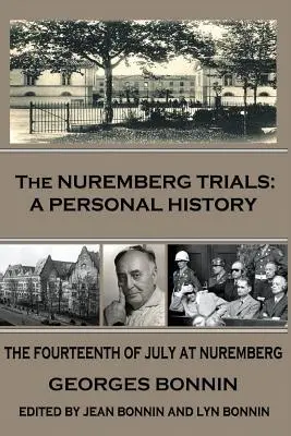 The Nuremberg Trials: O istorie personală - The Nuremberg Trials: A Personal History