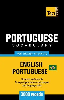 Vocabular portughez pentru vorbitorii de engleză - engleză-portugheză - 3000 de cuvinte: Portugheză braziliană - Portuguese vocabulary for English speakers - English-Portuguese - 3000 words: Brazilian Portuguese