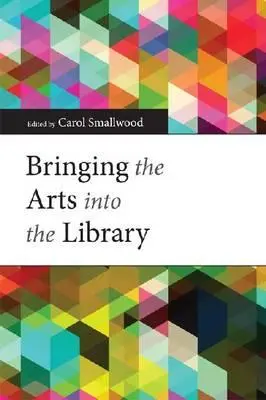 Aducerea artelor în bibliotecă - Bringing the Arts Into the Library