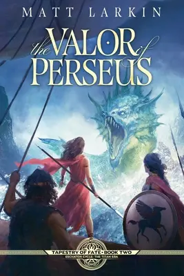 Valoarea lui Perseus - The Valor of Perseus