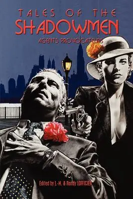 Tales of the Shadowmen 8: Agenți Provocatori - Tales of the Shadowmen 8: Agents Provocateurs